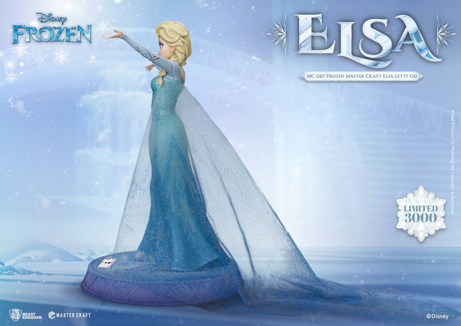 Disney FROZEN  
Elsa  
MC-087 FROZEN MASTER CRAFT ELSA LET IT GO  

LIMITED 3000  

Final Product is Pending for Licensor's Approval  

BEAST KINGDOM  
MASTER CRAFT  

©Disney