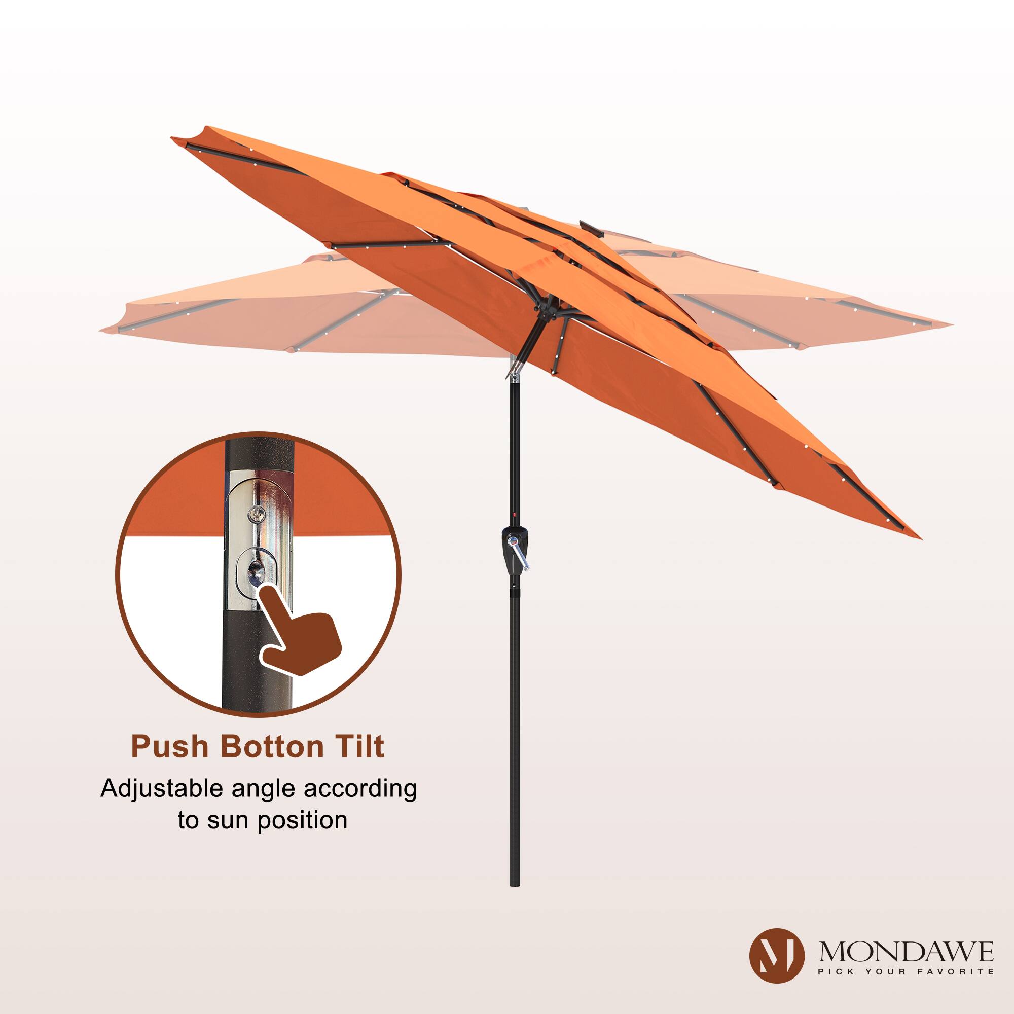 Push Button Tilt  
Adjustable angle according to sun position  

MONDAWE  
PICK YOUR FAVORITE