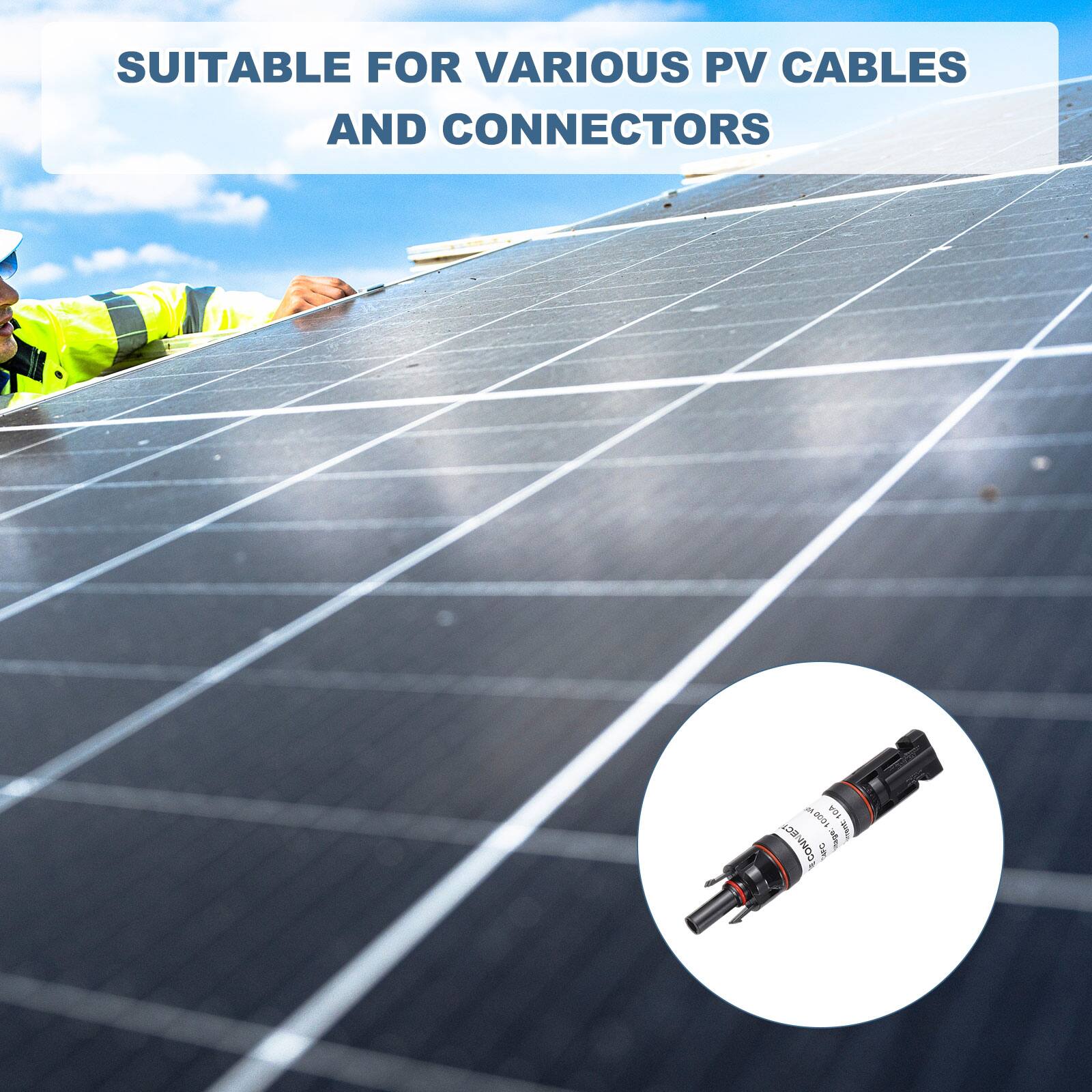 SUITABLE FOR VARIOUS PV CABLES AND CONNECTORS