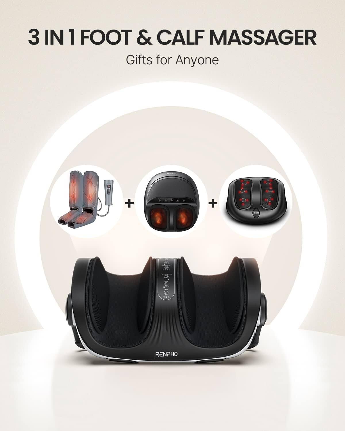 3 IN 1 FOOT & CALF MASSAGER  
Gifts for Anyone  

RENPHO