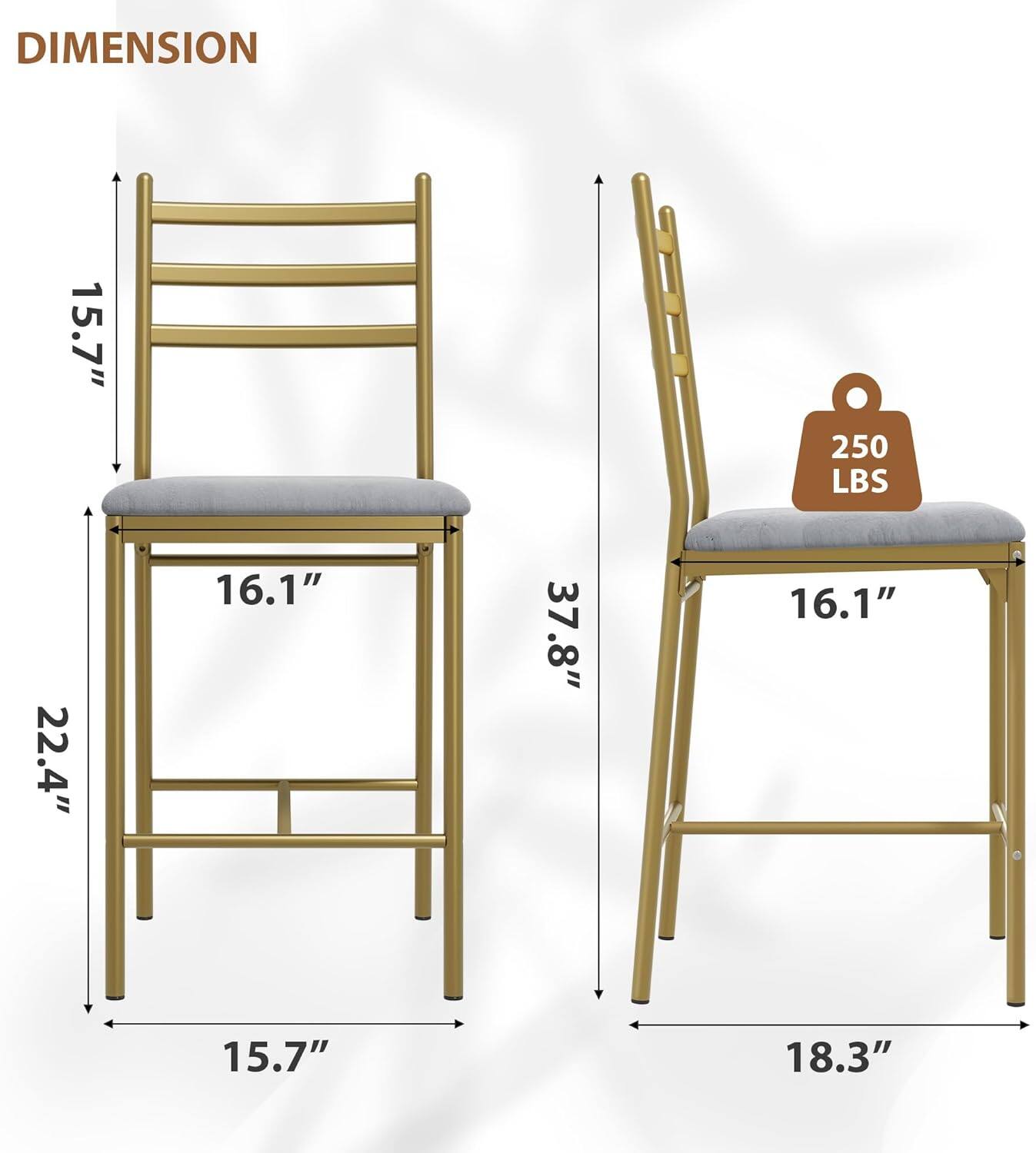 DIMENSION  
15.7"  
22.4"  
16.1"  
15.7"  
37.8"  
16.1"  
18.3"  
250 LBS