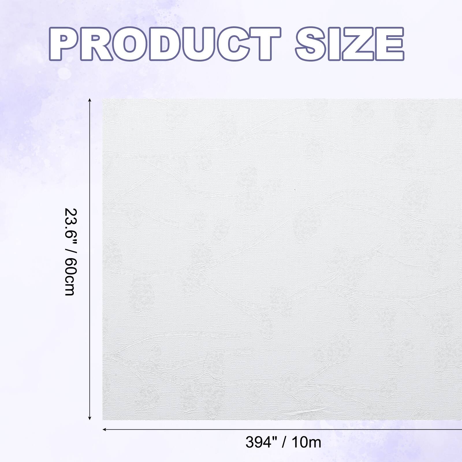 PRODUCT SIZE  
23.6" / 60cm  
394" / 10m