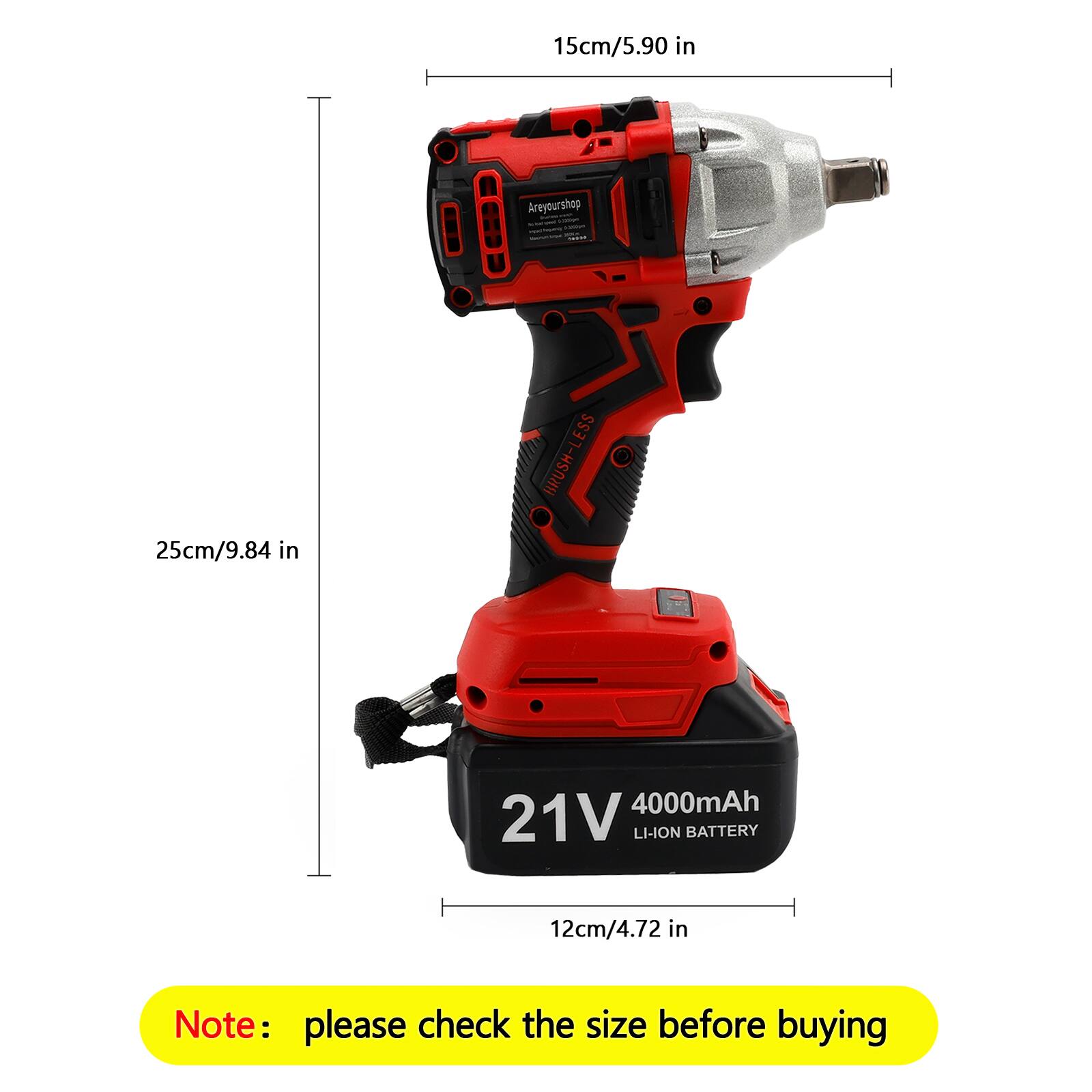 15cm/5.90 in  
25cm/9.84 in  
12cm/4.72 in  

21V 4000mAh LI-ION BATTERY  

Note: please check the size before buying