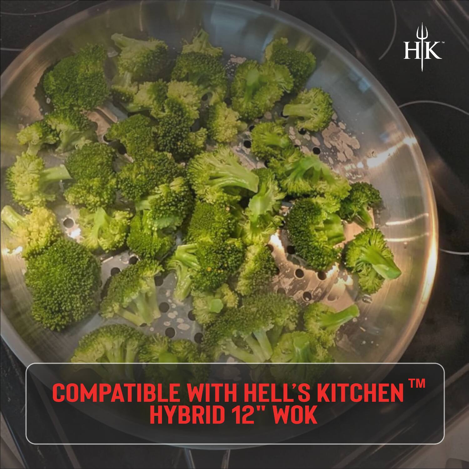 COMPATIBLE WITH HELL'S KITCHEN™ HYBRID 12" WOK