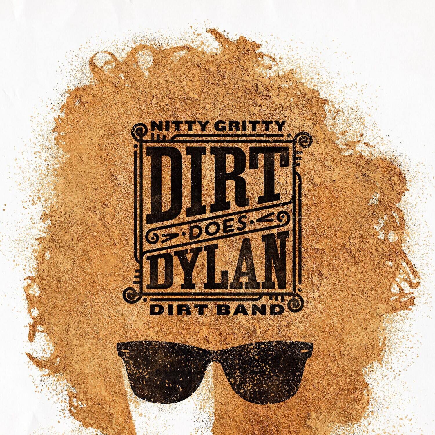 NITTY GRITTY  
DIRT DOES DYLAN  
DIRT BAND