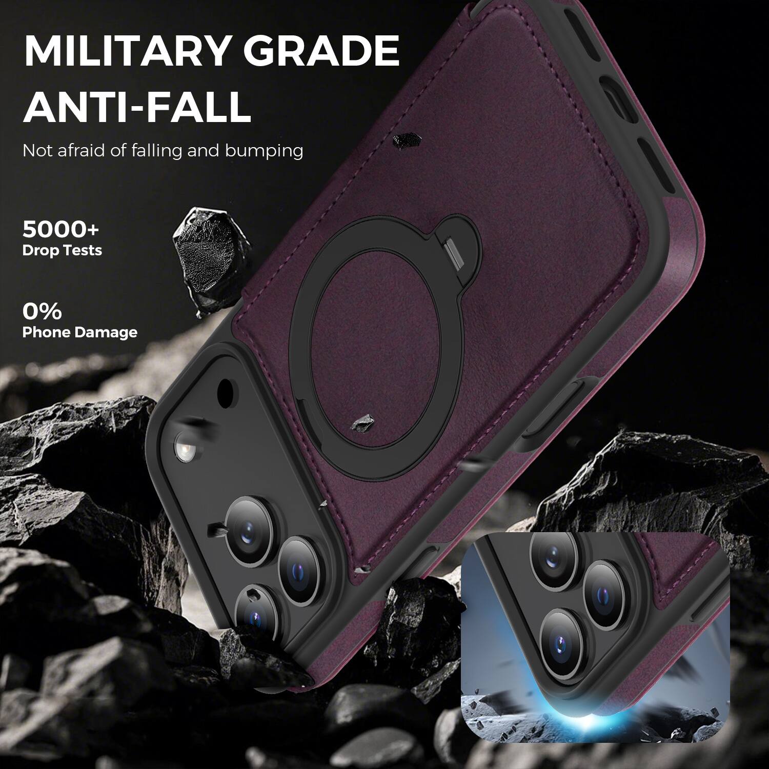 MILITARY GRADE  
ANTI-FALL  

Not afraid of falling and bumping  

5000+ Drop Tests  

0% Phone Damage
