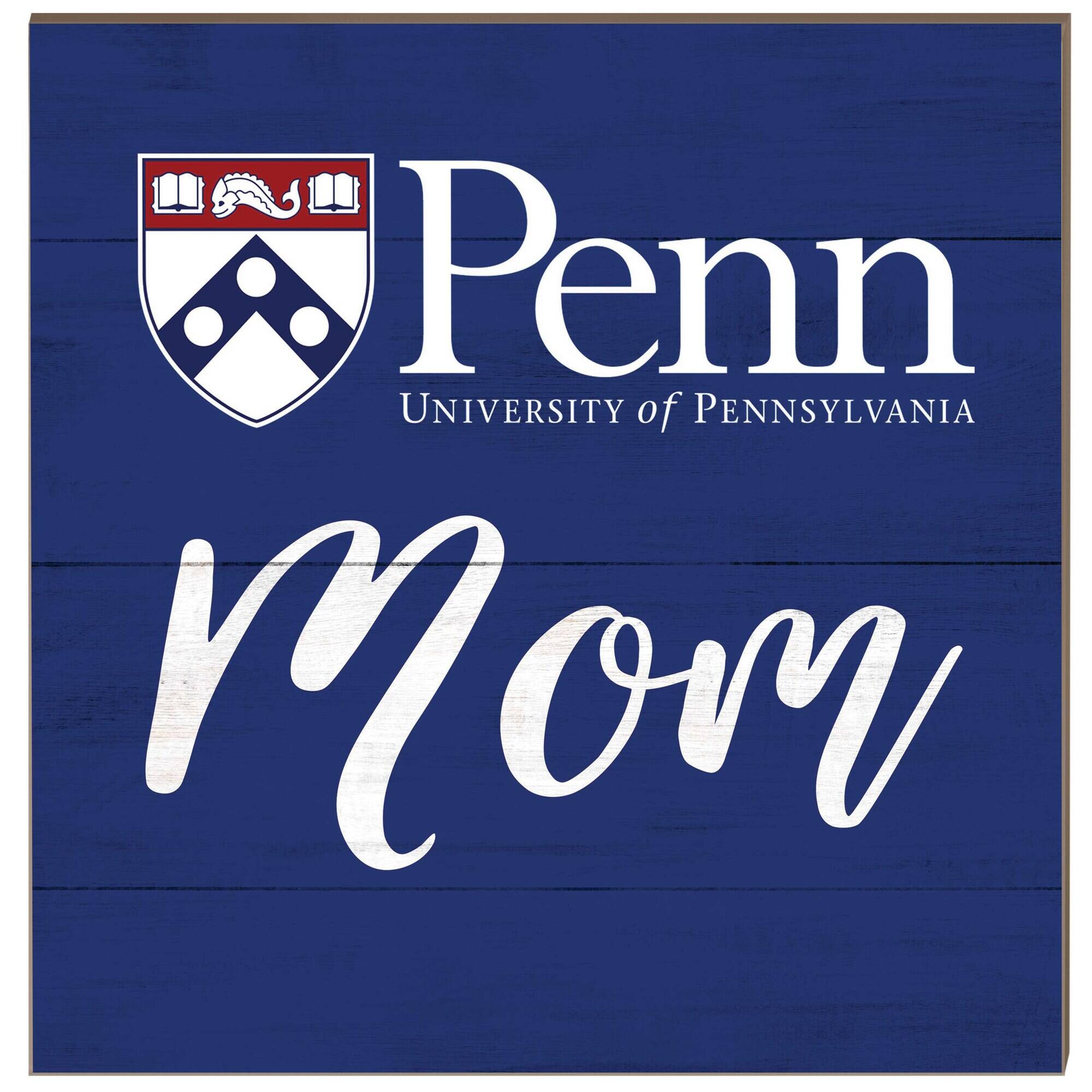 Pennsylvania Quakers 10'' x 10'' Mom Plaque