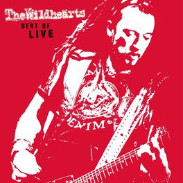 The Wildhearts - Best Of Live - VINYL LP