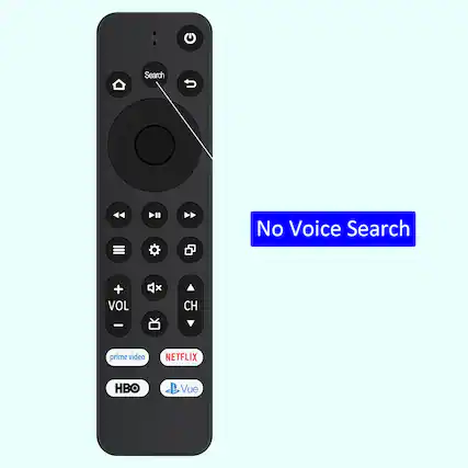 Search, No Voice Search, + VOL, x CH, prime video, NETFLIX, HBO, Vue