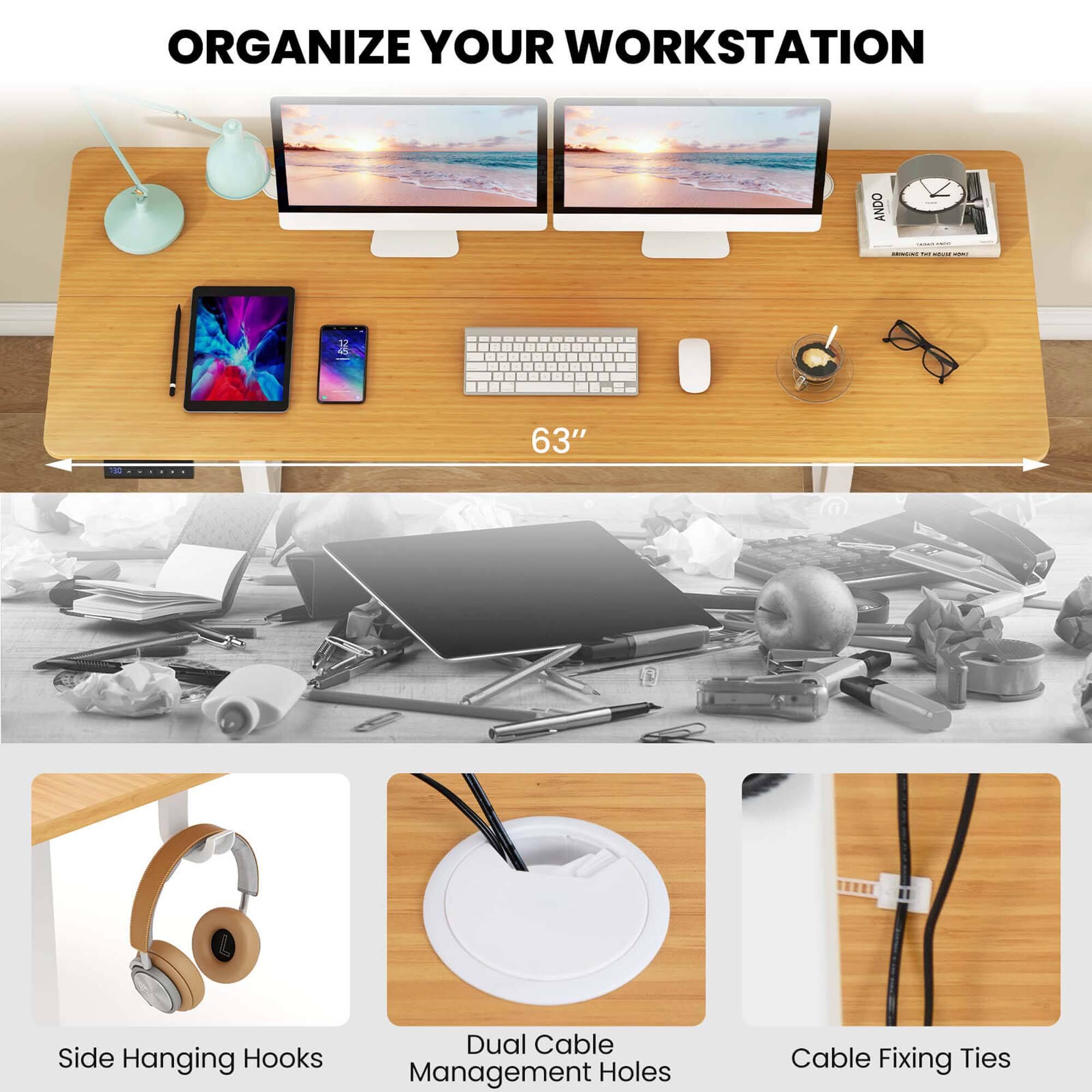 ORGANIZE YOUR WORKSTATION

63" Side Hanging Hooks Dual Cable Management Holes Cable Fixing Ties

Side Hanging Hooks
Dual Cable Management Holes
Cable Fixing Ties
