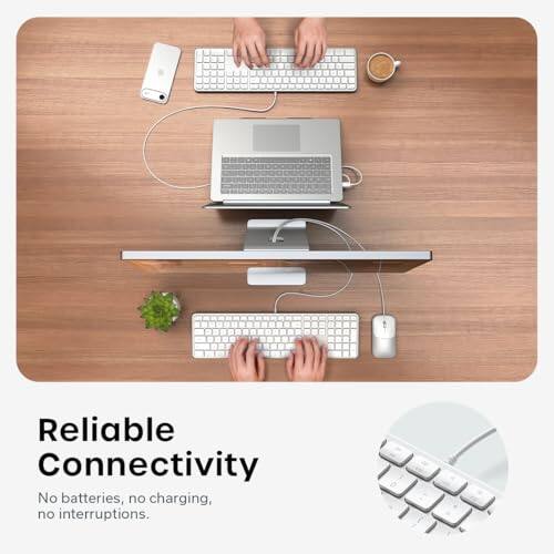 Reliable Connectivity  
No batteries, no charging, no interruptions.