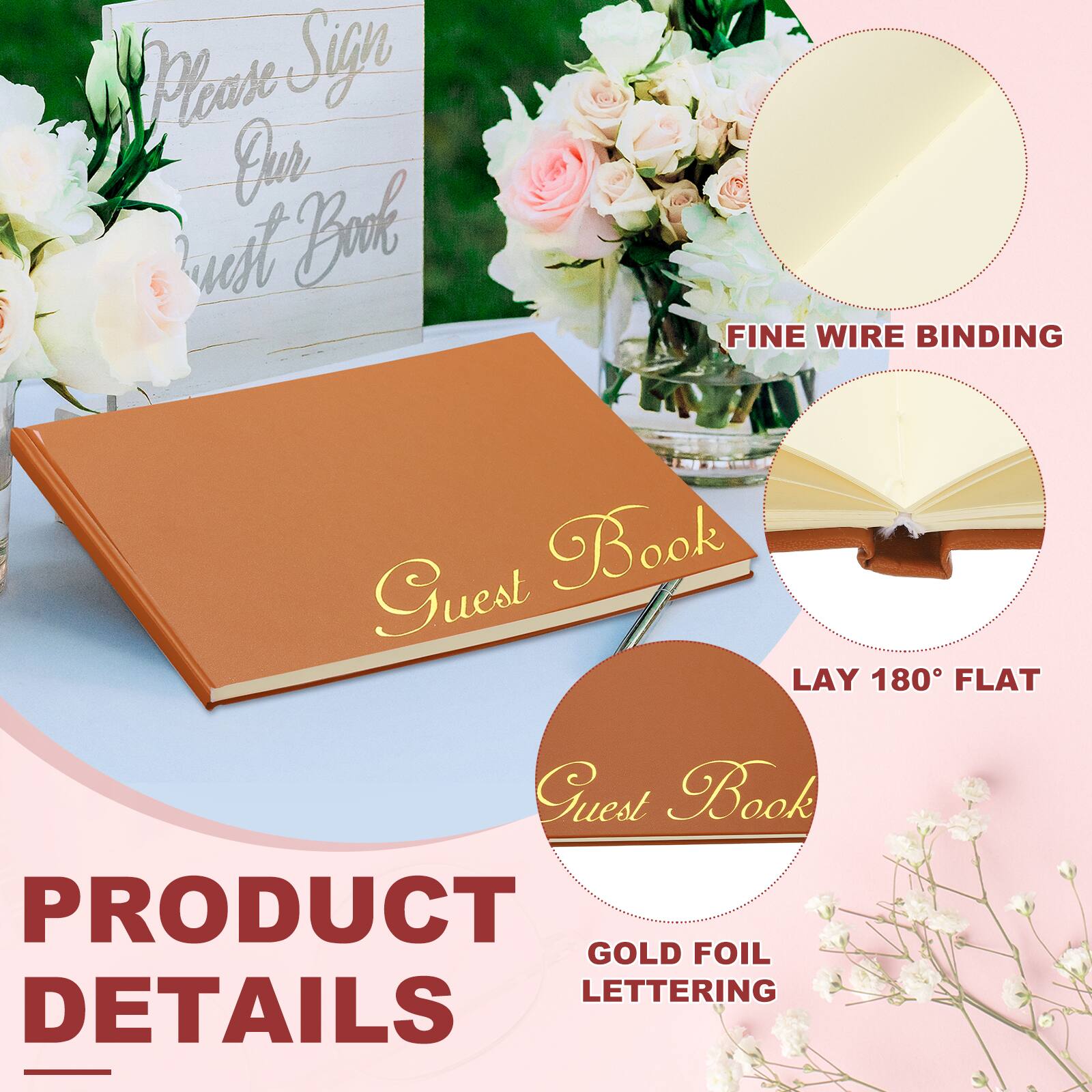 Please Sign Our Guest Book

PRODUCT DETAILS

FINE WIRE BINDING

LAY 180° FLAT

GOLD FOIL LETTERING