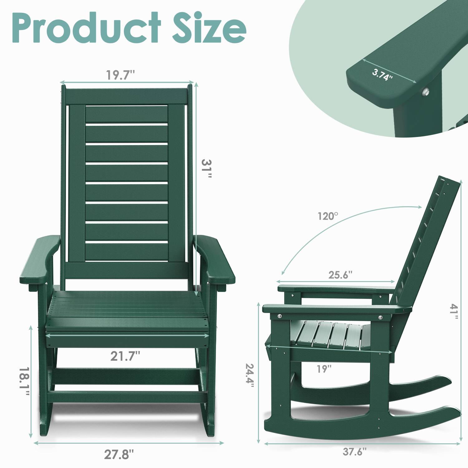 Product Size

- Height: 31"
- Width: 27.8"
- Depth: 18.1"
- Seat Height: 19.7"
- Seat Width: 21.7"
- Armrest Height: 3.74"
- Backrest Height: 31"
- Backrest Width: 25.6"
- Backrest Angle: 120°
- Rocker Length: 37.6"
- Rocker Width: 19"
- Rocker Depth: 24.4"