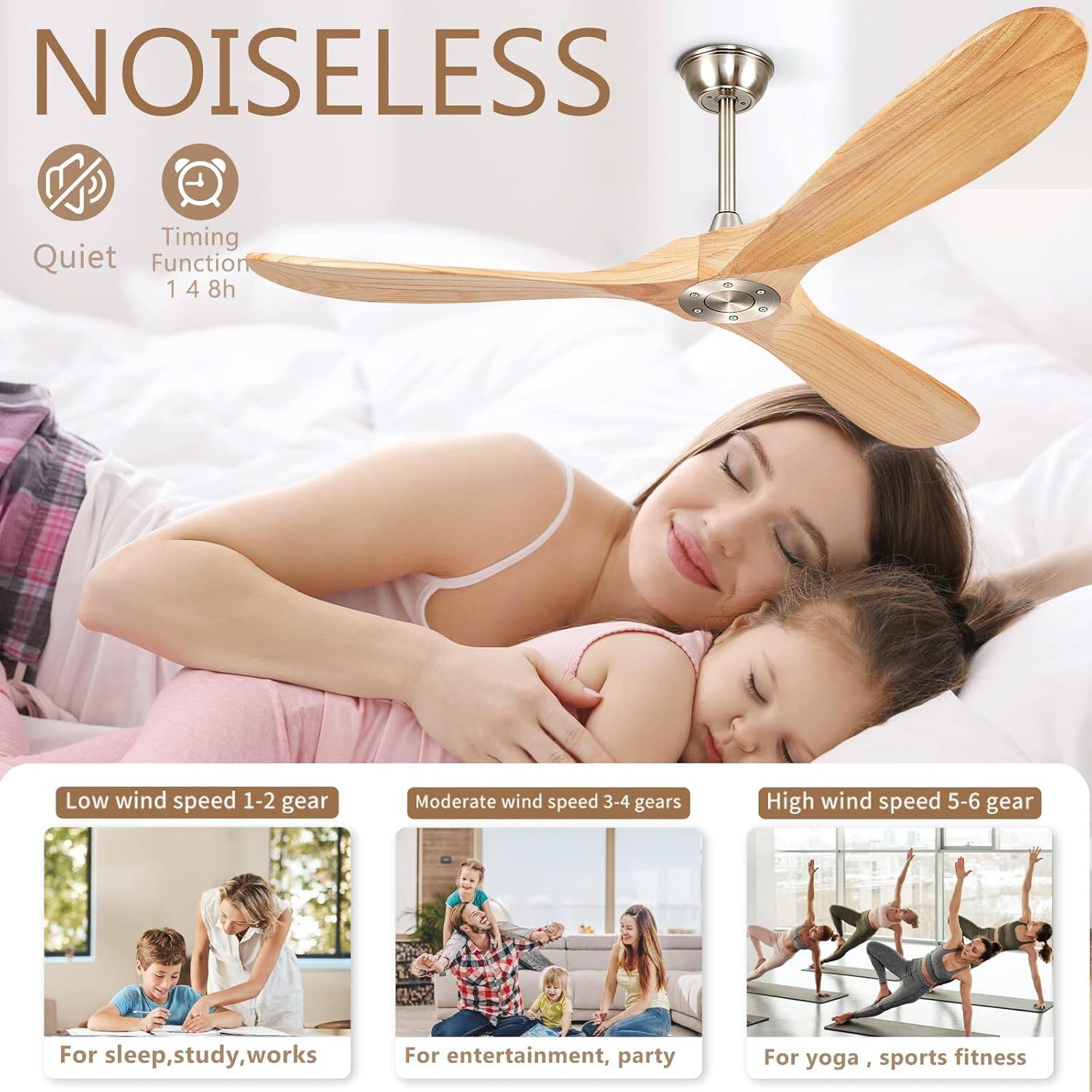 NOISELESS

Quiet  
Timing Function 1 4 8h

Low wind speed 1-2 gear  
Moderate wind speed 3-4 gears  
High wind speed 5-6 gear

For sleep, study, works  
For entertainment, party  
For yoga, sports fitness