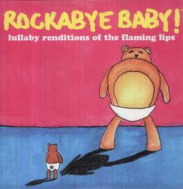 Rockabye Baby! - Lullaby Renditions of the Flaming Lips - VINYL LP