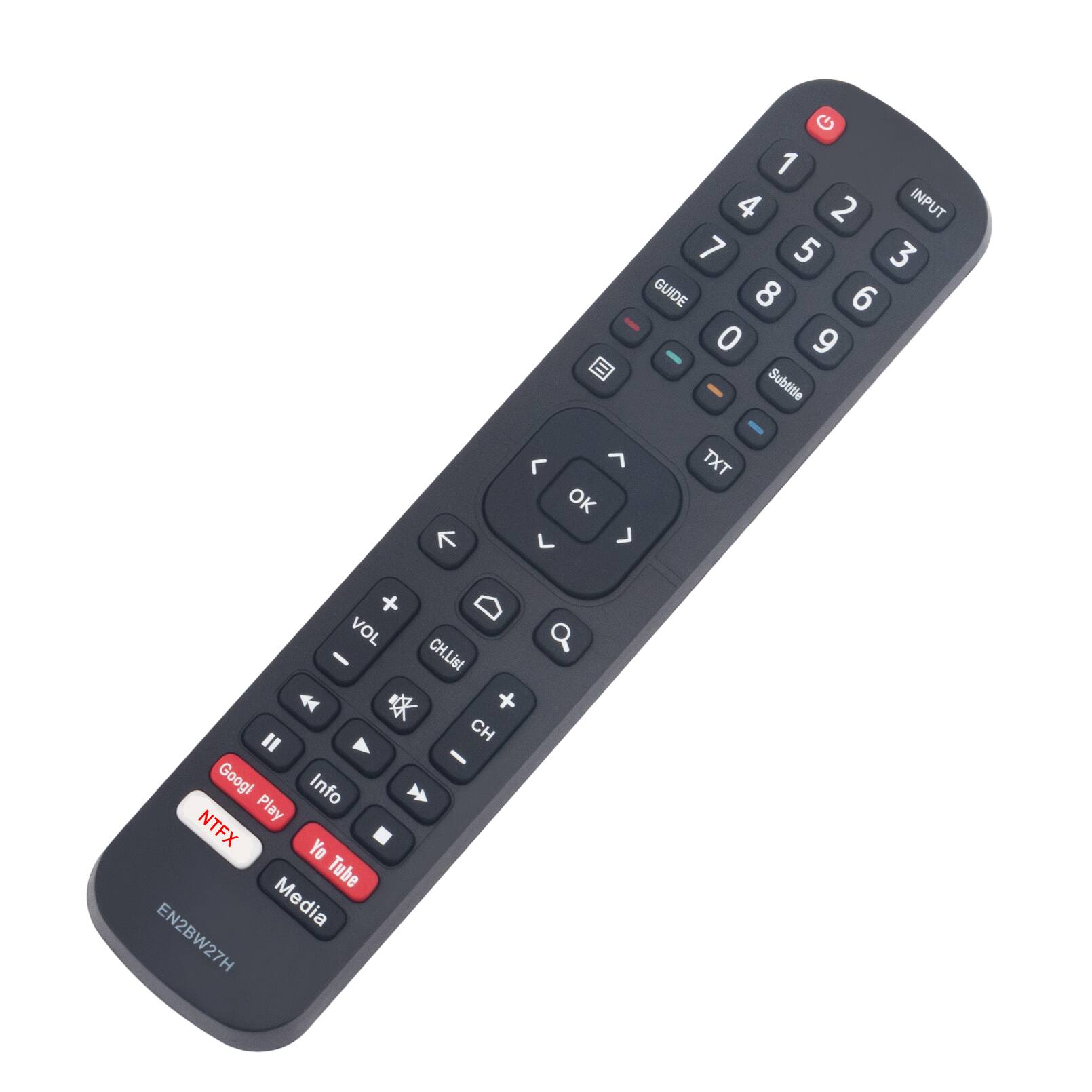 L  
OK L  
G 1 4 2 INPUT 7 5 3 GUIDE 8 6 0 9 Subtitle TXT  
x VOL CH.List  + CH Googl Info NTFX Play Yo Tube EN2BW27H Media