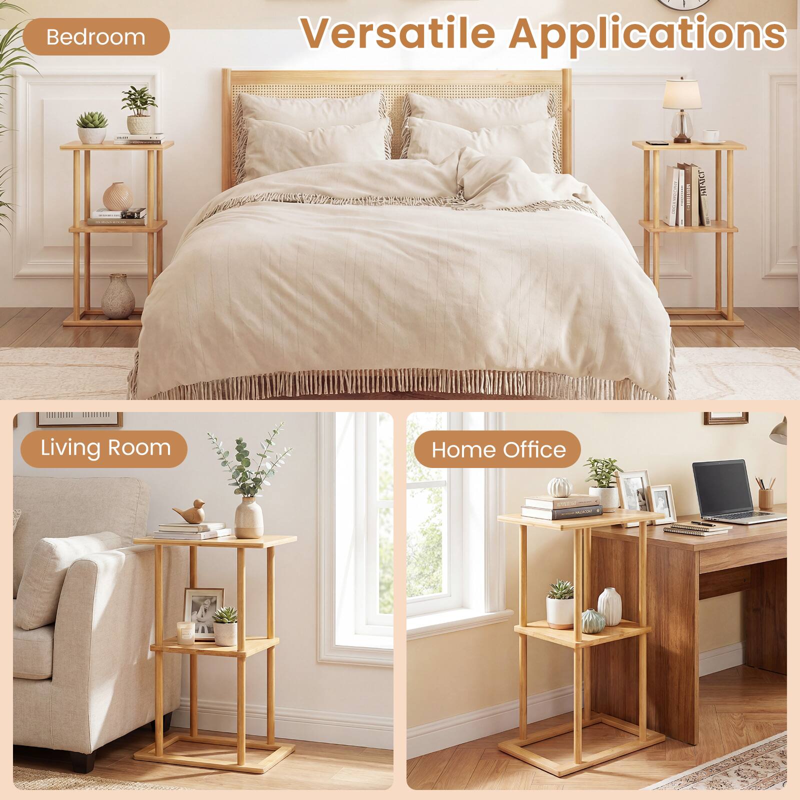 Bedroom  
Versatile Applications  

Living Room  
Home Office