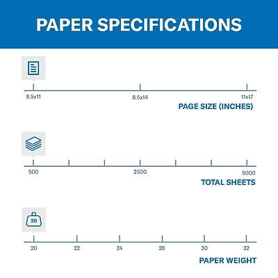 PAPER SPECIFICATIONS

PAGE SIZE (INCHES)
- 8.5x11
- 8.5x14
- 11x17

TOTAL SHEETS
- 500
- 2500
- 5000

PAPER WEIGHT
- 20
- 22
- 24
- 28
- 30
- 32