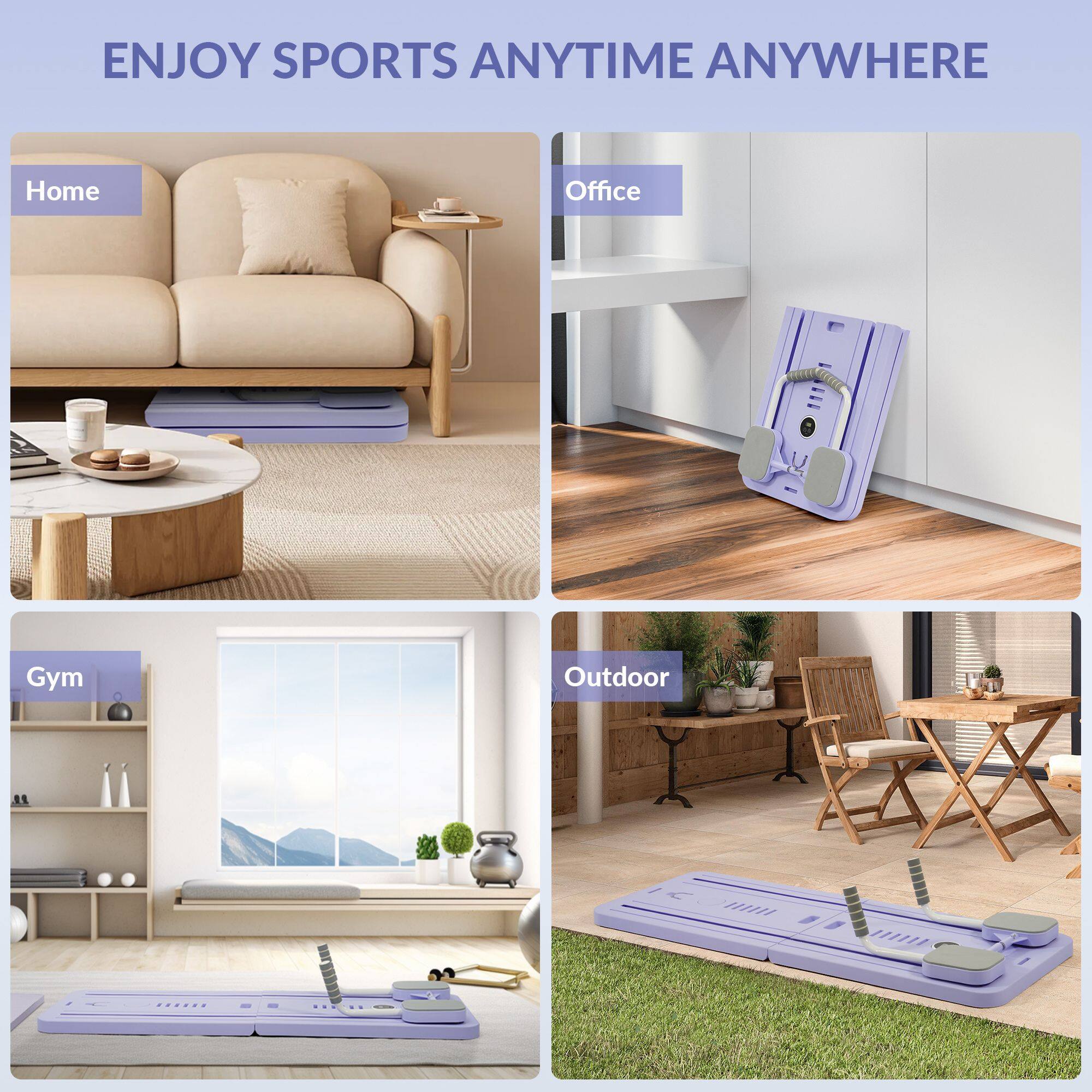 ENJOY SPORTS ANYTIME ANYWHERE

Home  
Office  
Gym  
Outdoor