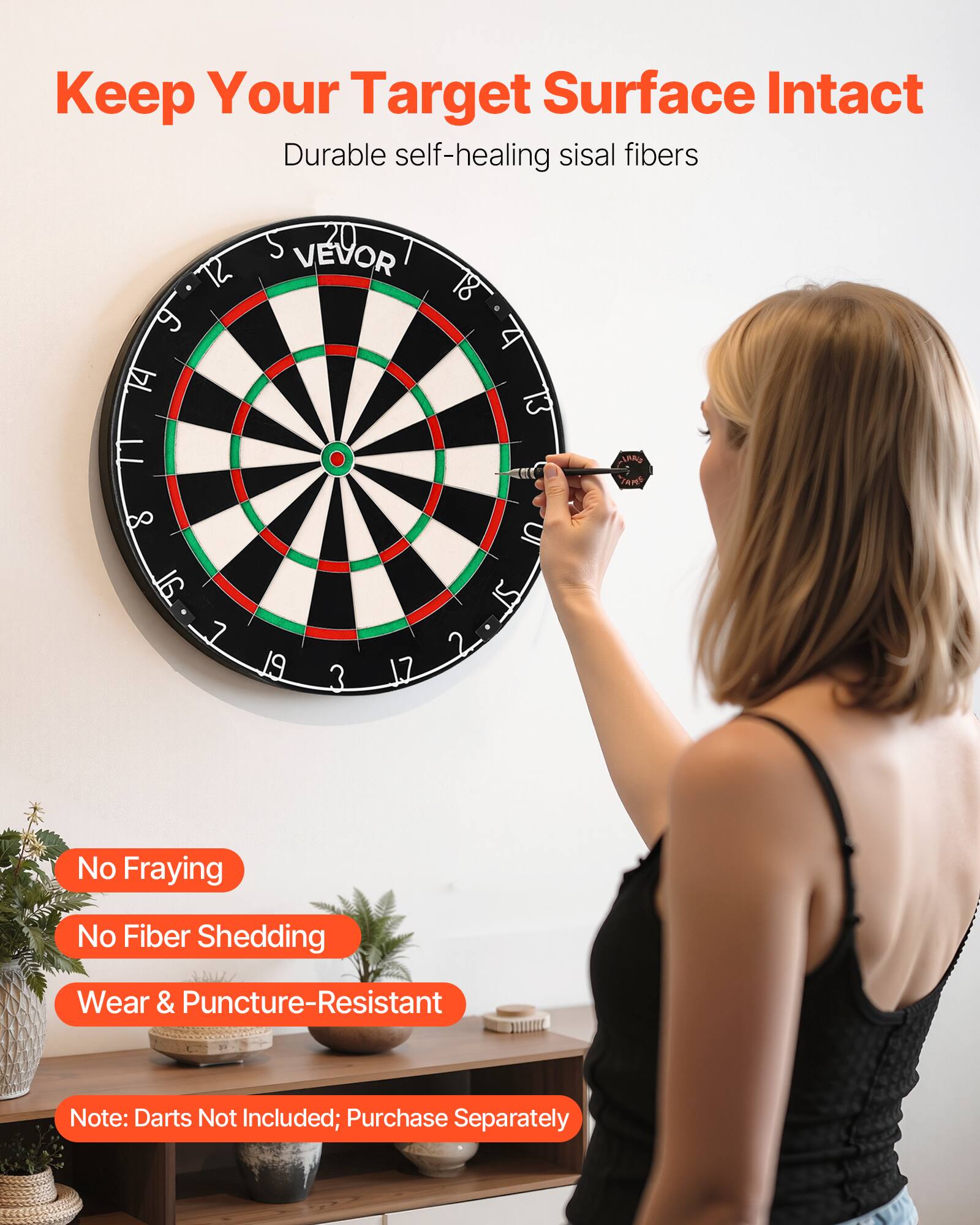 Keep Your Target Surface Intact  
Durable self-healing sisal fibers  

No Fraying  
No Fiber Shedding  
Wear & Puncture-Resistant  

Note: Darts Not Included; Purchase Separately