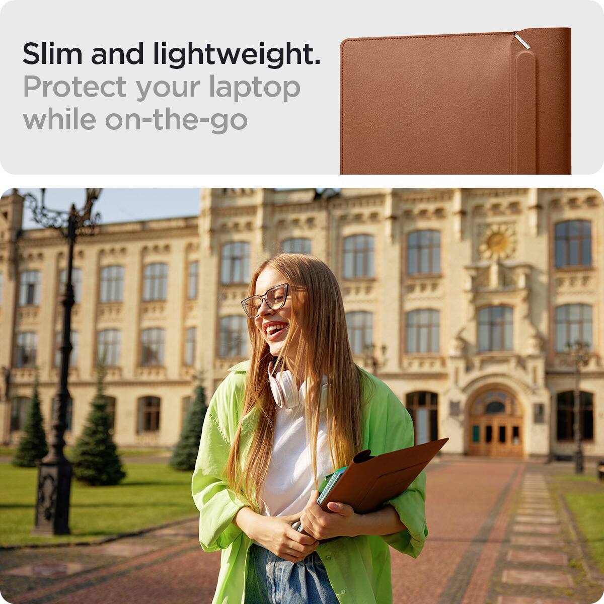 Slim and lightweight.  
Protect your laptop while on-the-go