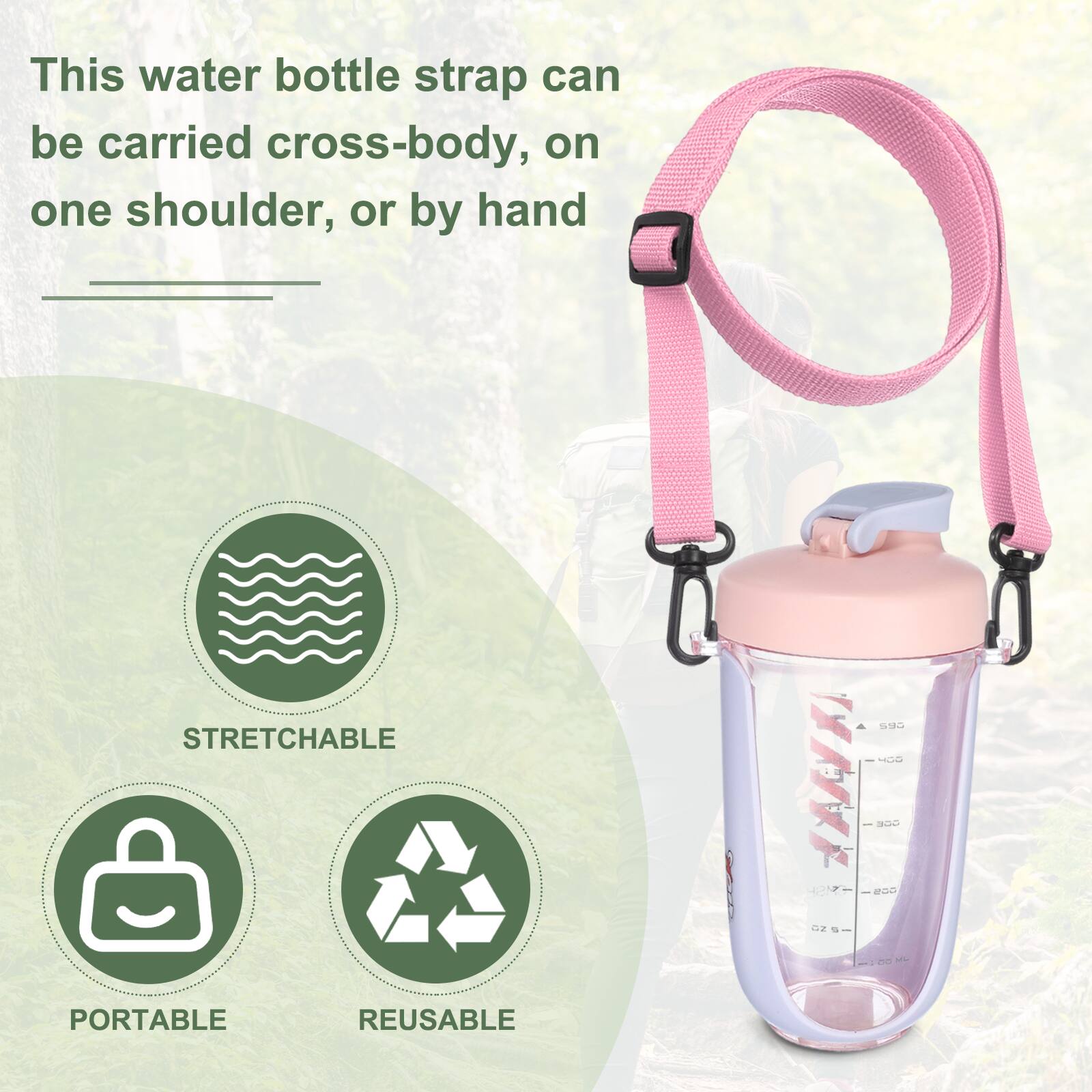 This water bottle strap can be carried cross-body, on one shoulder, or by hand. It is stretchable, portable, and reusable.