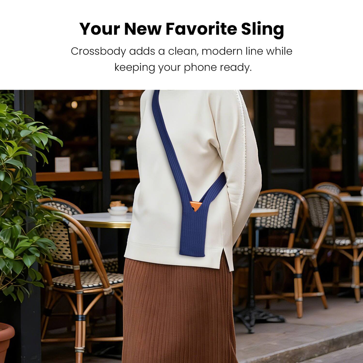 Your New Favorite Sling

Crossbody adds a clean, modern line while keeping your phone ready.