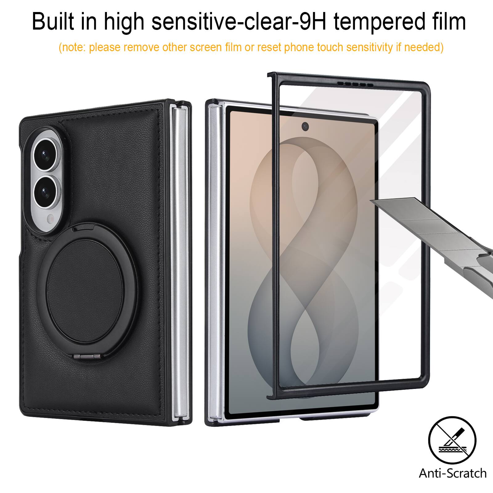 Built in high sensitive-clear-9H tempered film (note: please remove other screen film or reset phone touch sensitivity if needed)

Anti-Scratch