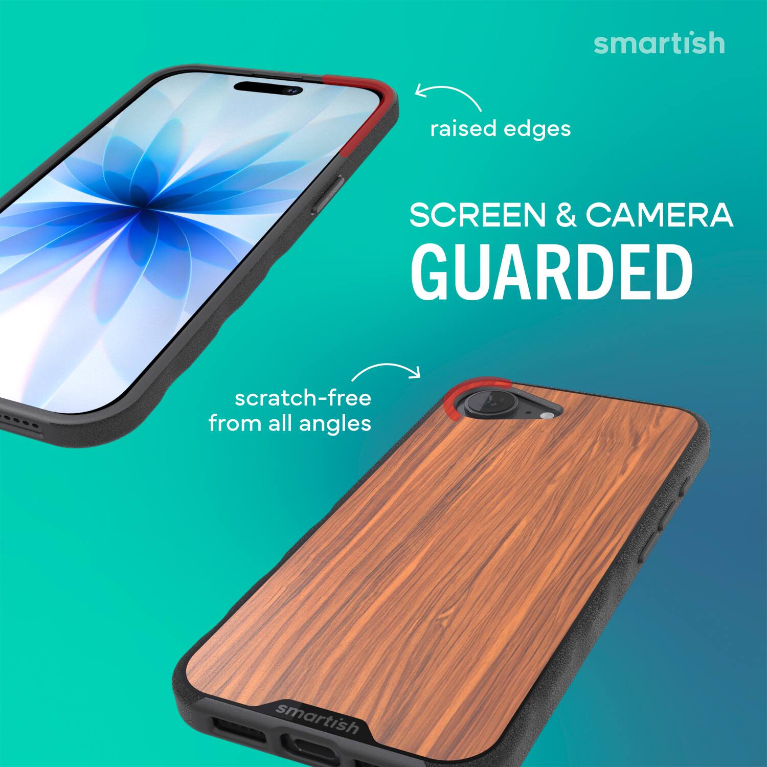 smartish raised edges SCREEN & CAMERA GUARDED scratch-free from all angles smartish
