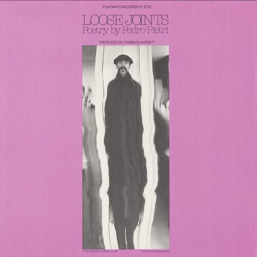 FOLKWAYS RECORDS FL 9722  
LOOSE JOINTS  
Poetry by Pedro Pietri  
PRODUCED BY CHARLES AVERETT
