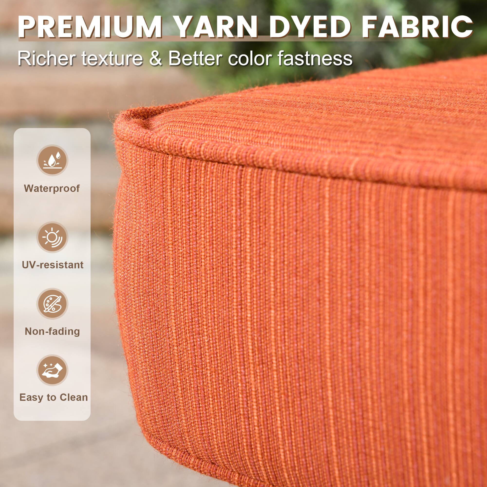 PREMIUM YARN DYED FABRIC  
Richer texture & Better color fastness  

- Waterproof  
- UV-resistant  
- Non-fading  
- Easy to Clean