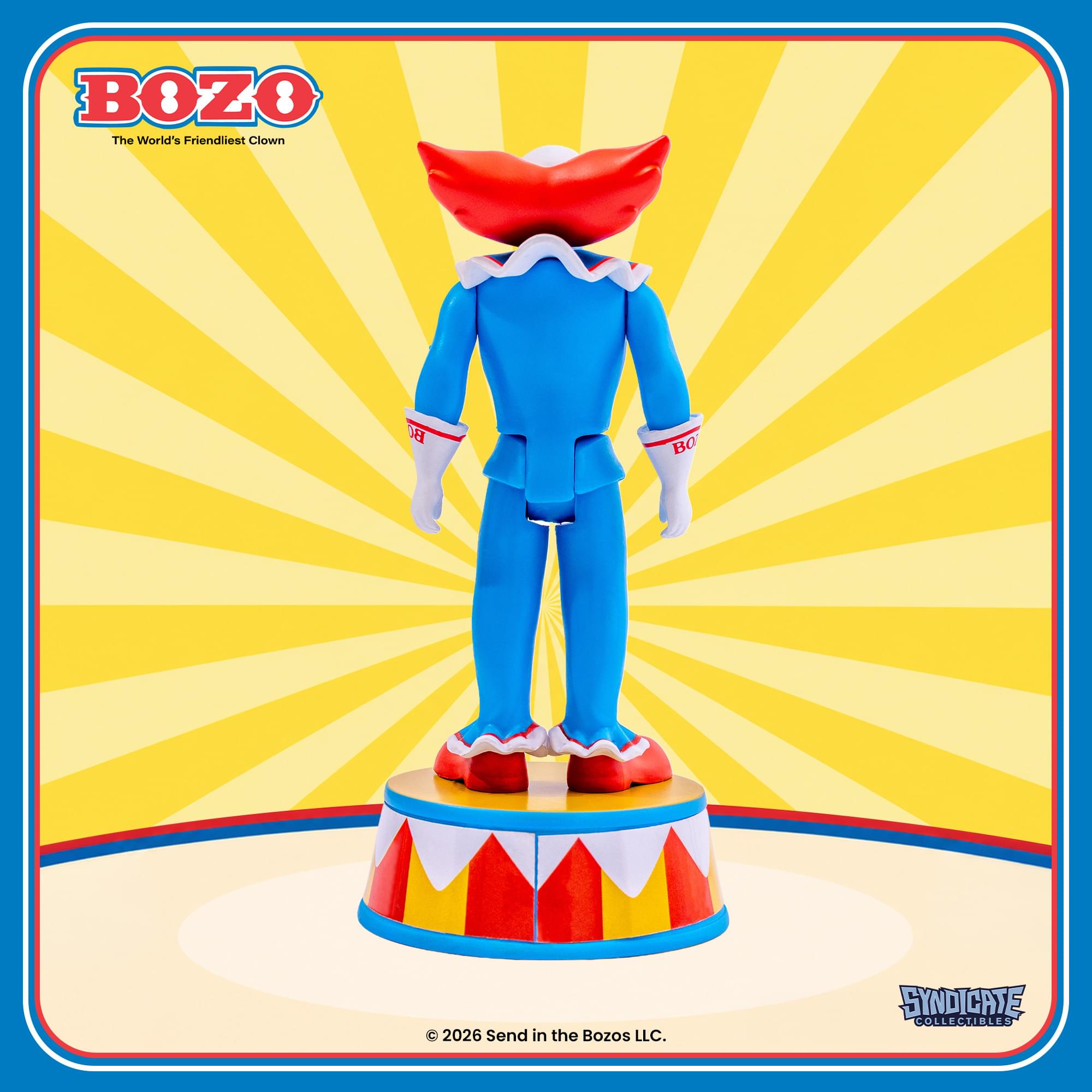 BOZO The World's Friendliest Clown

BO

2026 Send in the Bozos LLC.

SYNDICATE COLLECTIBLES