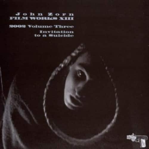 John Zorn - Filmworks, Vol. XIII: Invitation To A Suicide   - COMPACT DISCS [CD] price history on PriceWatchPro