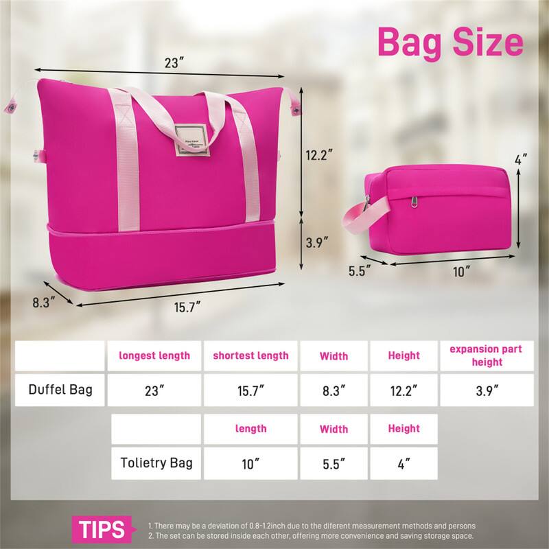 23" Bag Size

- Duffel Bag: 23" (longest length), 15.7" (shortest length), 8.3" (width), 12.2" (height), 3.9" (expansion part height)
- Tote Bag: 10" (length), 5.5" (width), 4" (height)

TIPS:
1. There may be a deviation of 0.8-1.2 inch due to the different measurement methods and persons.
2. The set can be stored inside each other, offering more convenience and saving storage space.