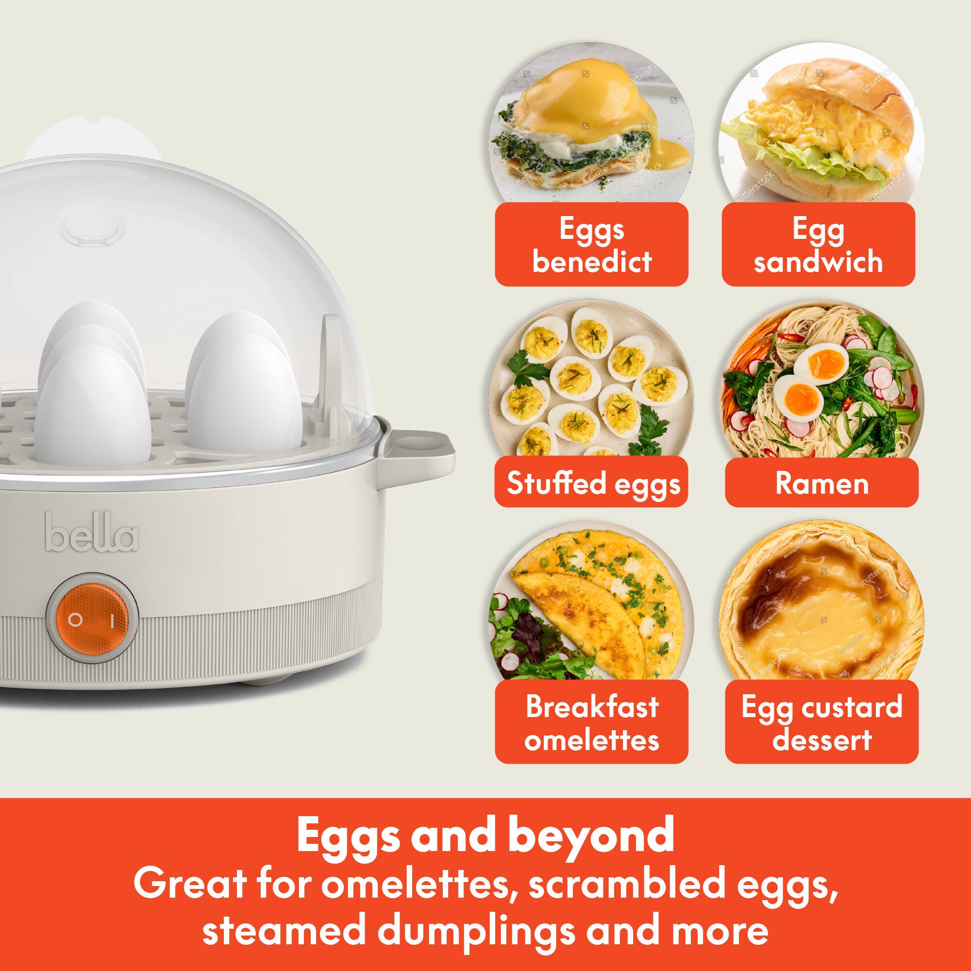 Eggs and beyond  
Great for omelettes, scrambled eggs, steamed dumplings and more

- Eggs benedict
- Egg sandwich
- Stuffed eggs
- Ramen
- Breakfast omelettes
- Egg custard dessert