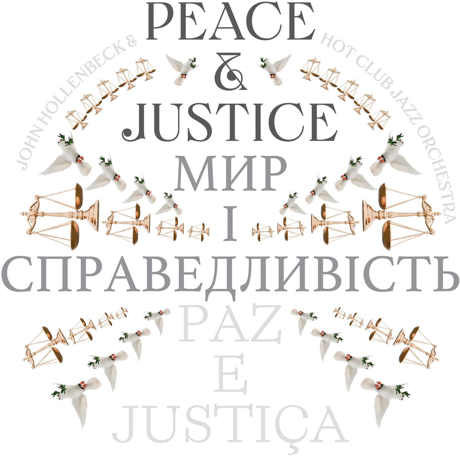 3 PEACE & JUSTICE  
HOT CLUB JOHN HOLLENBECK JAZZ ORCHESTRA  
МИР И СПРАВЕДЛИВОСТЬ  
PAZ E JUSTICA