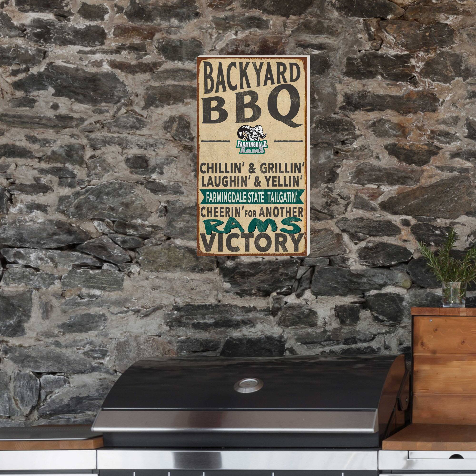 BACKYARD BBQ  
FARMINGDALE RAMS  
CHILLIN' & GRILLIN'  
LAUGHIN' & YELLIN'  
FARMINGDALE STATE TAILGATIN'  
CHEERIN' FOR ANOTHER RAMS VICTORY