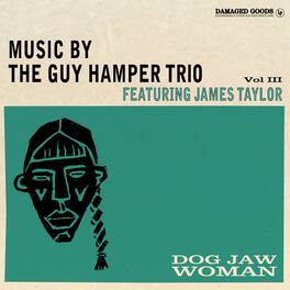 Hamper,Guy / Taylor,James - Dog Jaw Woman - VINYL LP