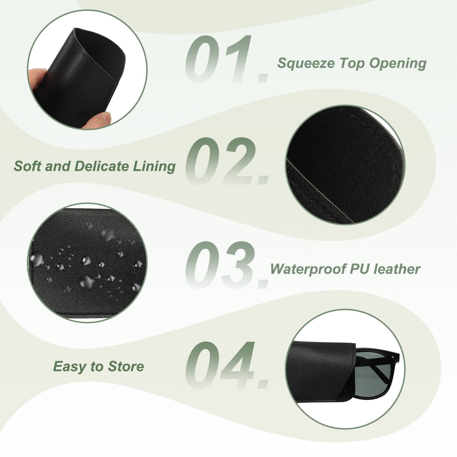 01. Squeeze Top Opening  
02. Soft and Delicate Lining  
03. Waterproof PU leather  
04. Easy to Store