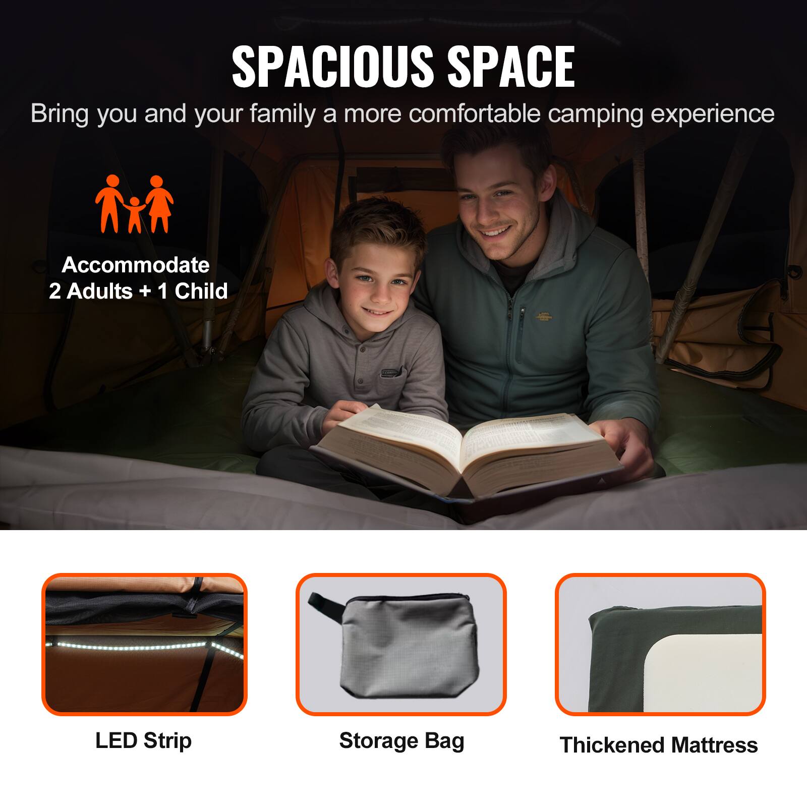 SPACIOUS SPACE
Accommodate 2 Adults + 1 Child
LED Strip
Storage Bag
Thickened Mattress