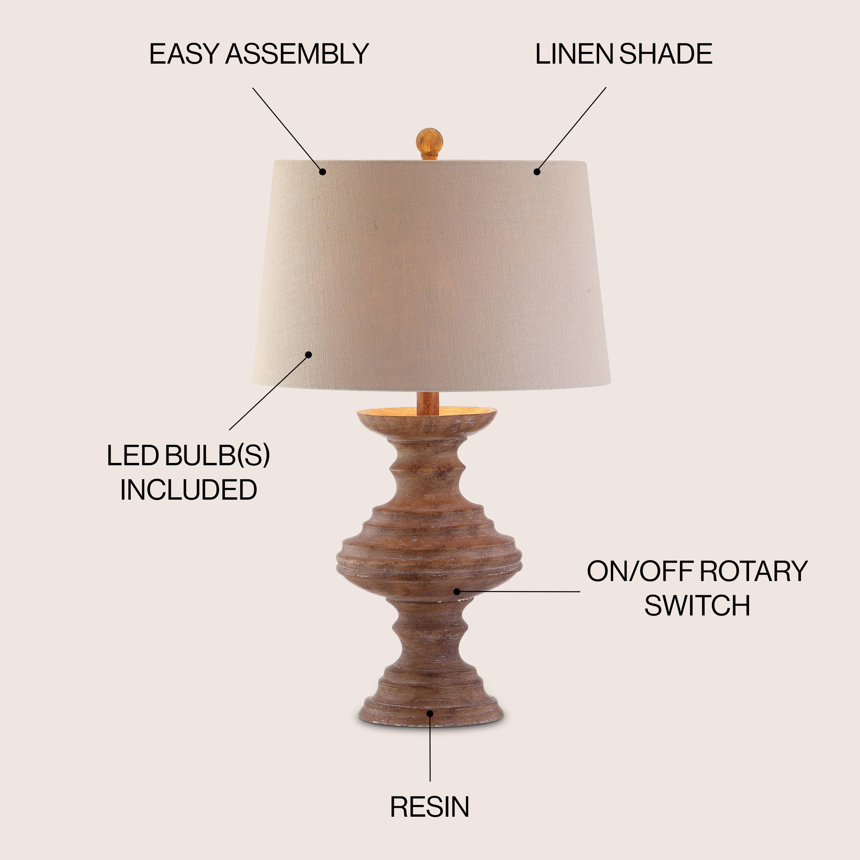 EASY ASSEMBLY  
LINEN SHADE  
LED BULB(S) INCLUDED  
ON/OFF ROTARY SWITCH  
RESIN