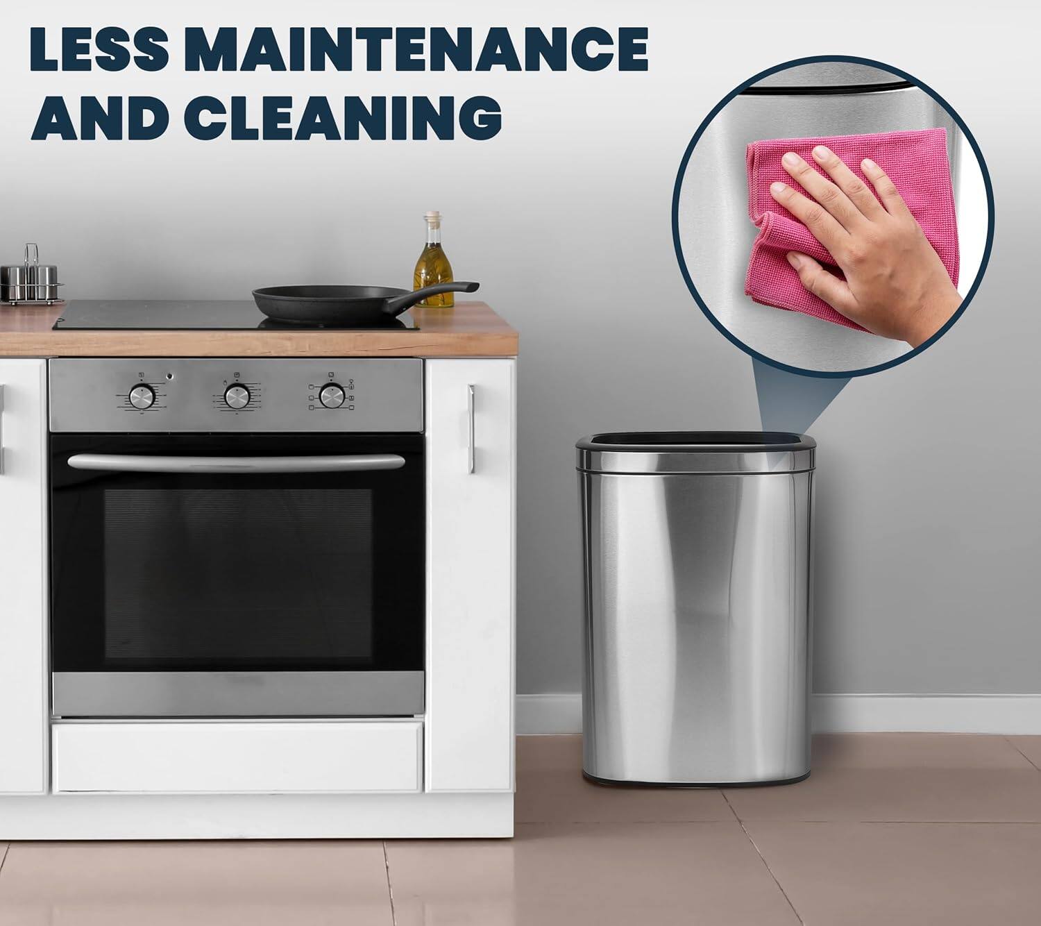 LESS MAINTENANCE AND CLEANING