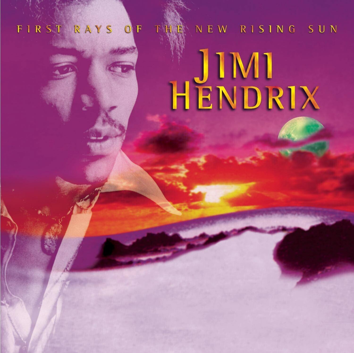 FIRST RAYS OF THE NEW RISING SUN  
JIMI HENDRIX