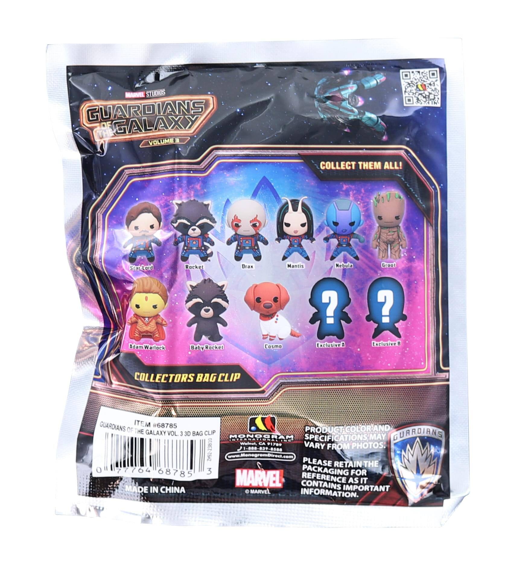 MARVEL STUDIOS  
GUARDIANS OF THE GALAXY  
VOLUME 3  

COLLECT THEM ALL!  

Stmetf Adem  
Warlock  
Rochet  
Baby Racer  
Drax  
Mantis  
Nebula  
Cosmo  
Exclusive A  
Exclusive B  

COLLECTORS BAG CLIP  

GUARDIANS OF THE GALAXY VOL. 1  
3D BAG CLIP  

ITEM #68785  

PRODUCT COLOR AND SPECIFICATIONS MAY VARY FROM PHOTOS.  

PLEASE RETAIN THE PACKAGING FOR MARVEL REFERENCE AS IT CONTAINS IMPORTANT INFORMATION.  

MADE IN CHINA  

www.MonegramDirect.com  

0 77764 68785 3  

MARVEL