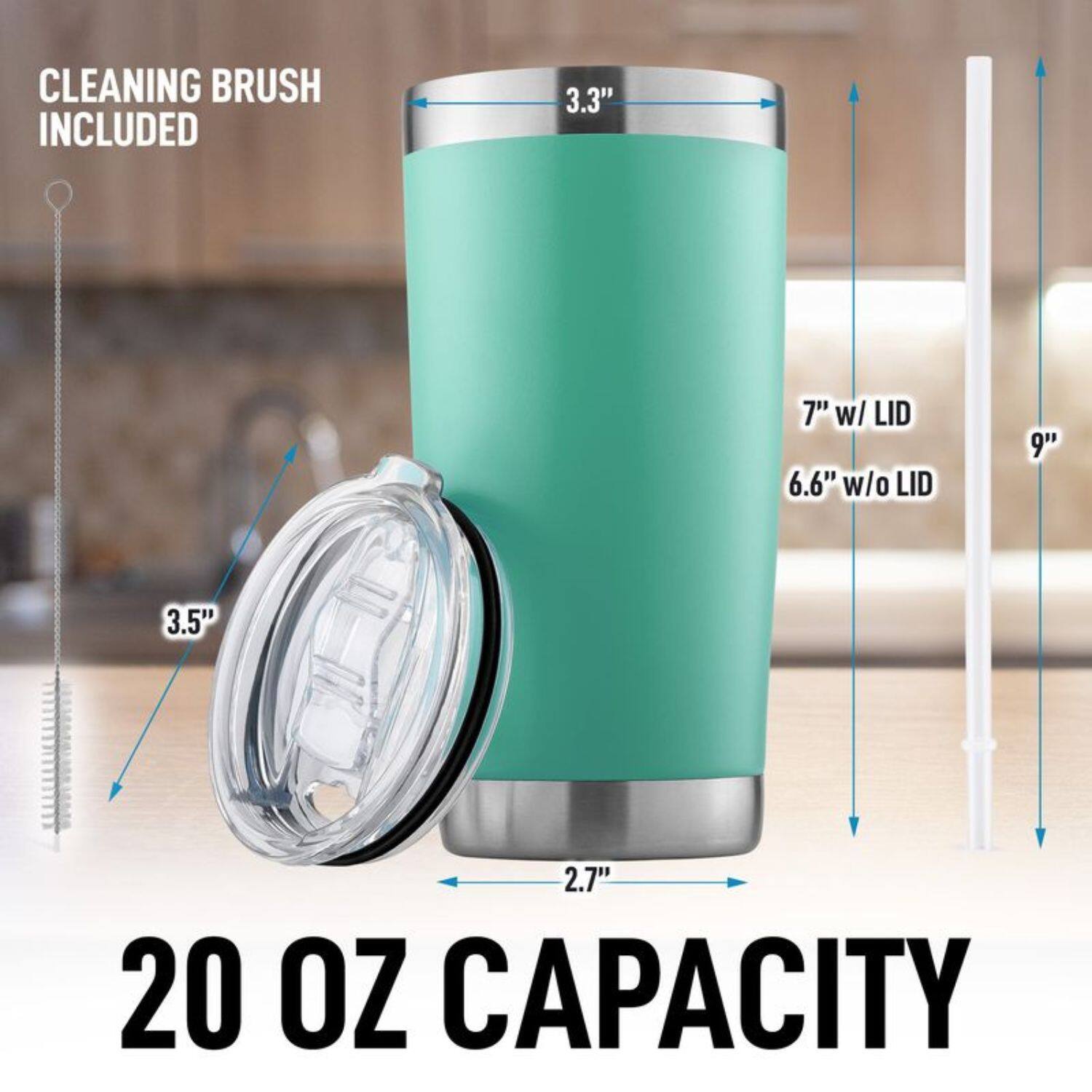 CLEANING BRUSH INCLUDED

3.3"  
7" w/ LID  
6.6" w/o LID  
9"  
3.5"  
2.7"  
20 OZ CAPACITY