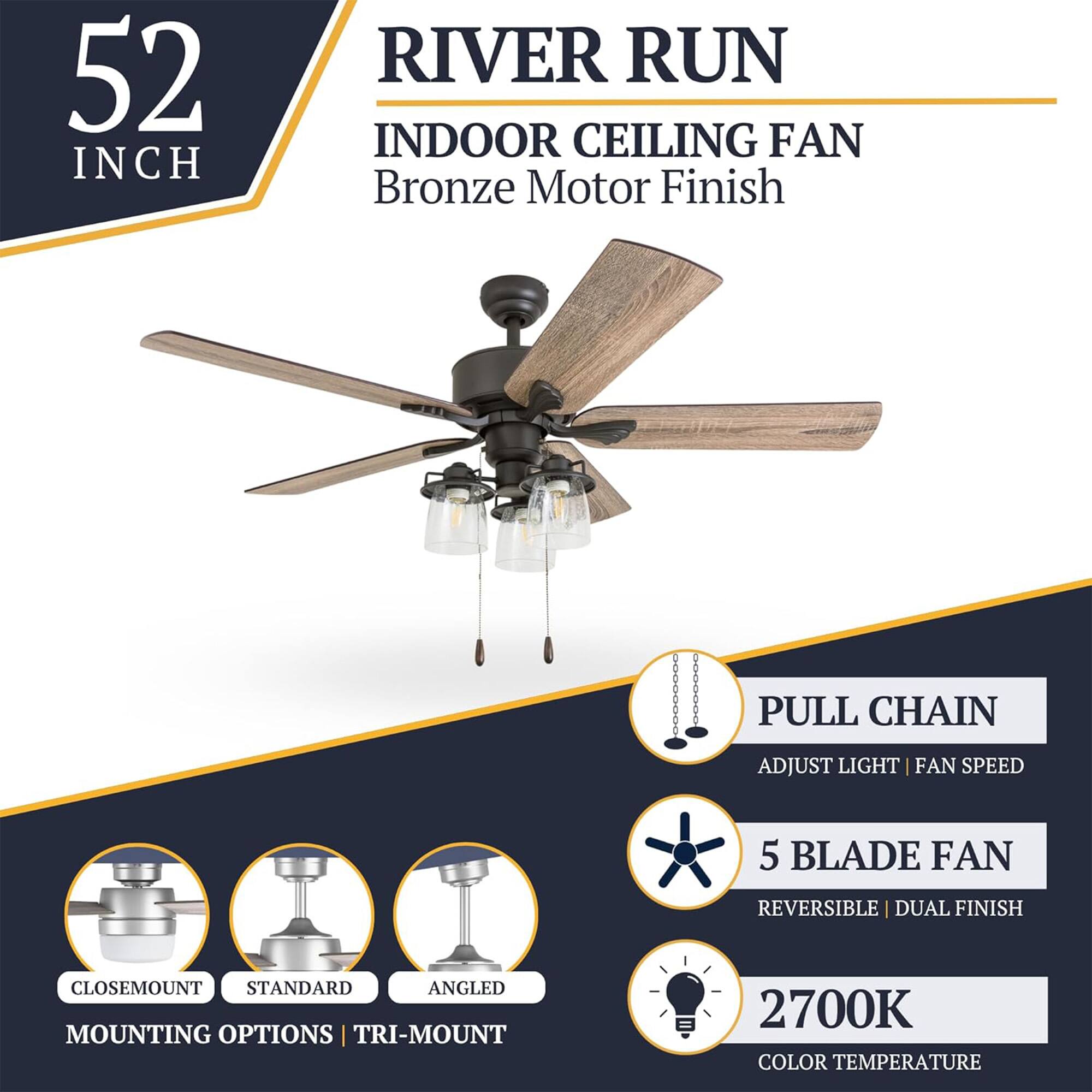52 INCH RIVER RUN INDOOR CEILING FAN Bronze Motor Finish PULL CHAIN ADJUST LIGHT | FAN SPEED 5 BLADE FAN REVERSIBLE | DUAL FINISH CLOSEMOUNT STANDARD ANGLED MOUNTING OPTIONS | TRI-MOUNT 2700K COLOR TEMPERATURE