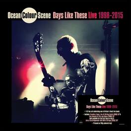 Ocean Colour Scene - Days Like These: Live 1998-2015 - 4LP Boxset - VINYL LP