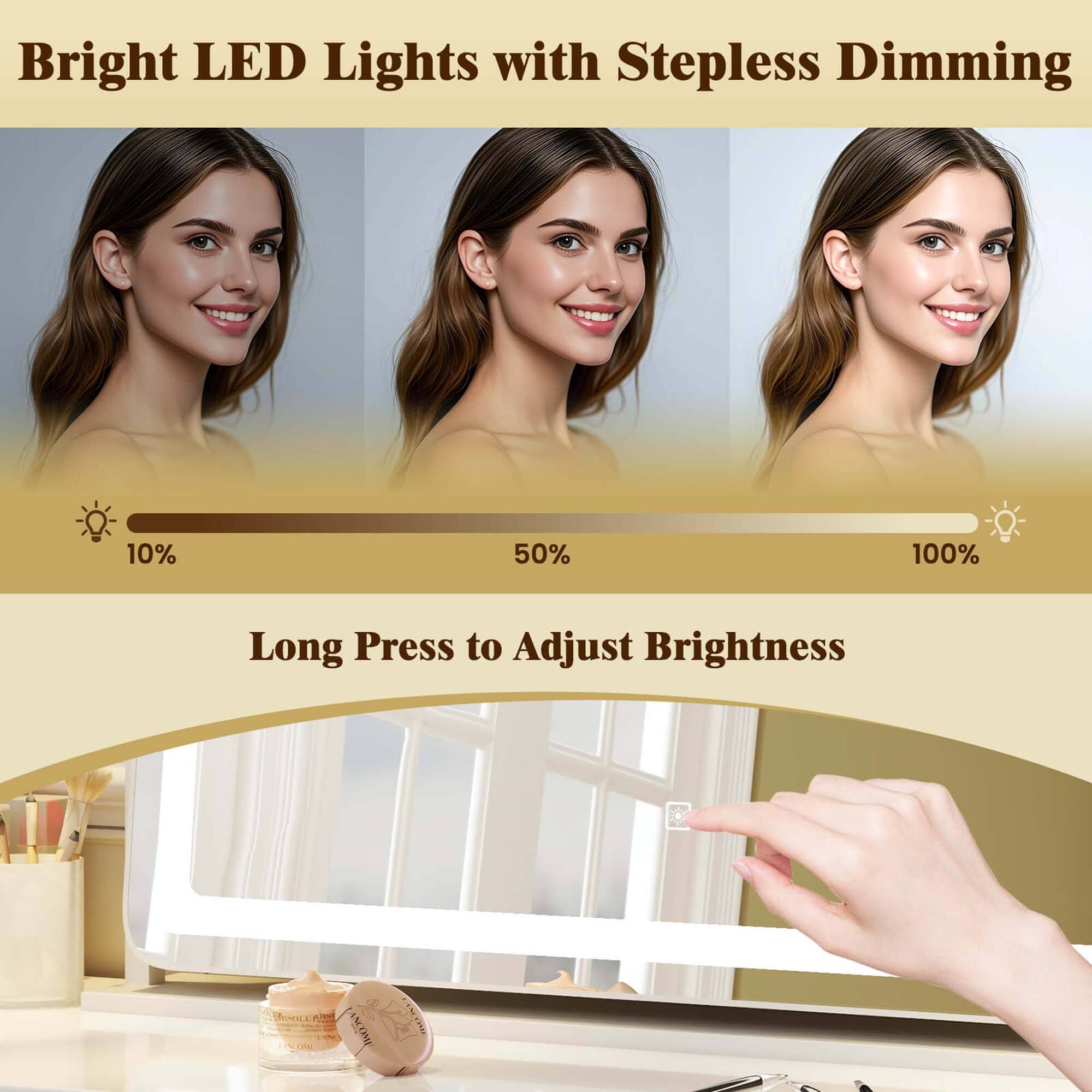Bright LED Lights with Stepless Dimming

10% 50% 100%

Long Press to Adjust Brightness