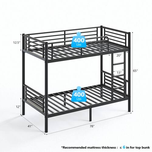 12.5" 400 Lbs  
20" 13" 65" 400 Lbs  
12" 41" 78"  
*Recommended mattress thickness: ≤ 6 in for top bunk