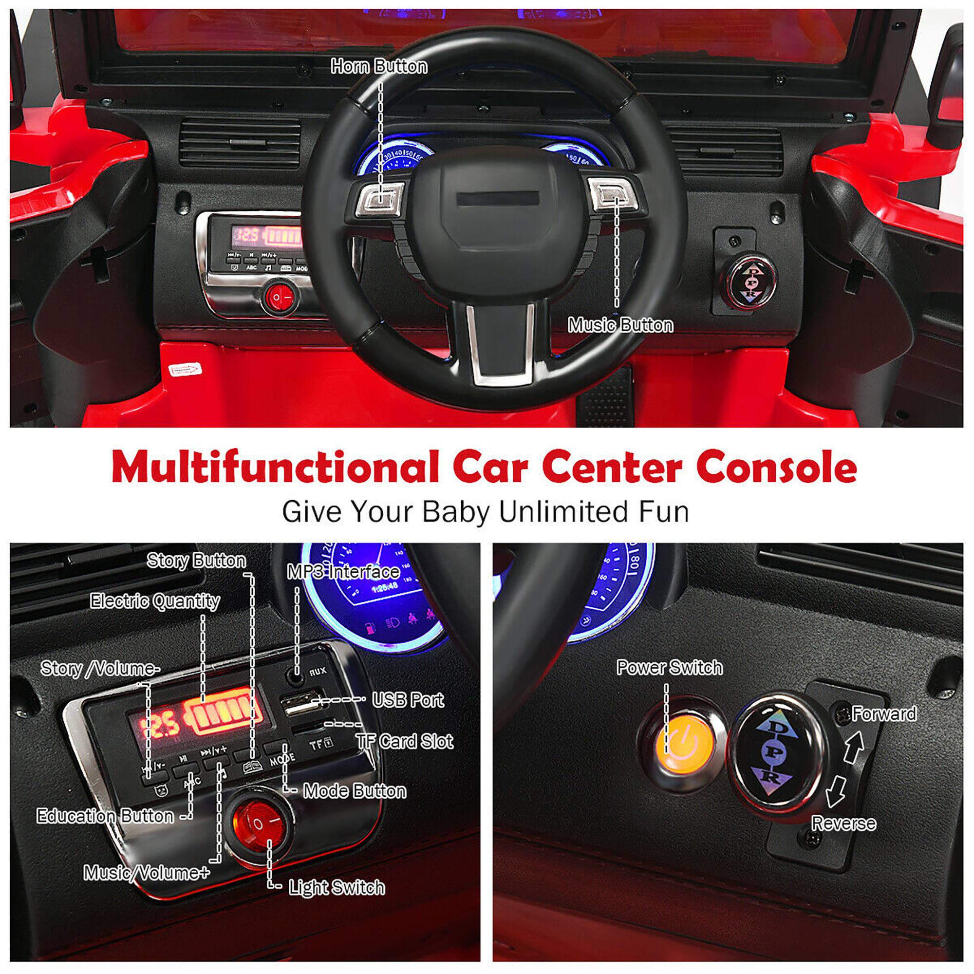 Multifunctional Car Center Console  
Give Your Baby Unlimited Fun  

- Horn Button  
- Music Button  
- Story Button  
- Electric Quantity  
- Story / Volume-  
- Education Button  
- Music / Volume+  
- MP3 Interface  
- USB Port  
- TF Card Slot  
- Mode Button  
- Power Switch  
- Forward  
- Reverse  
- Light Switch